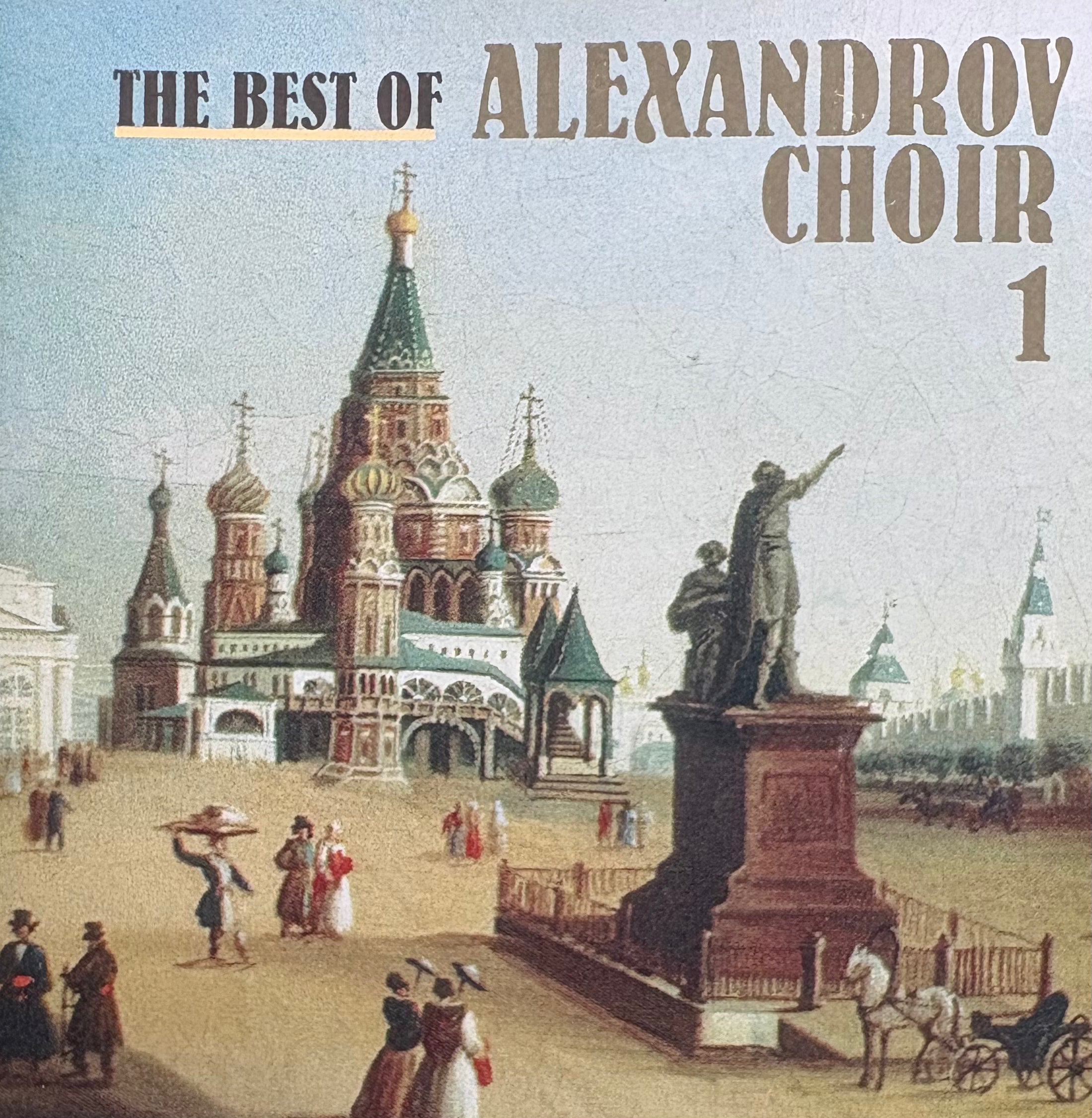 Alexandrov Choir- The best of vol. 1