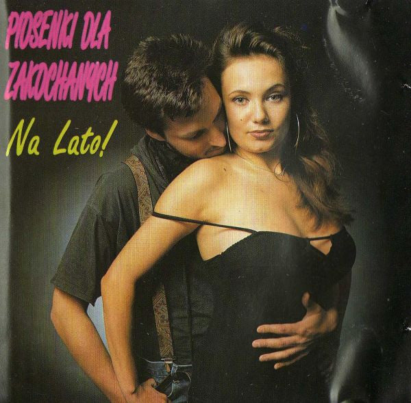 Piosenki Dla Zakochanych