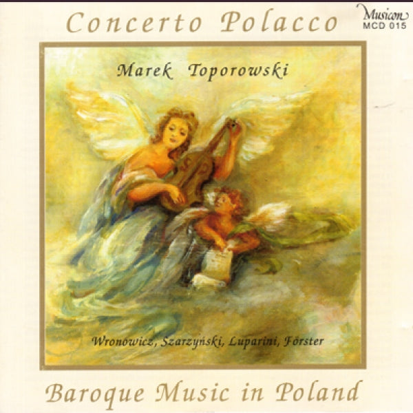 Baroque Music in Poland - Marek Toporowski