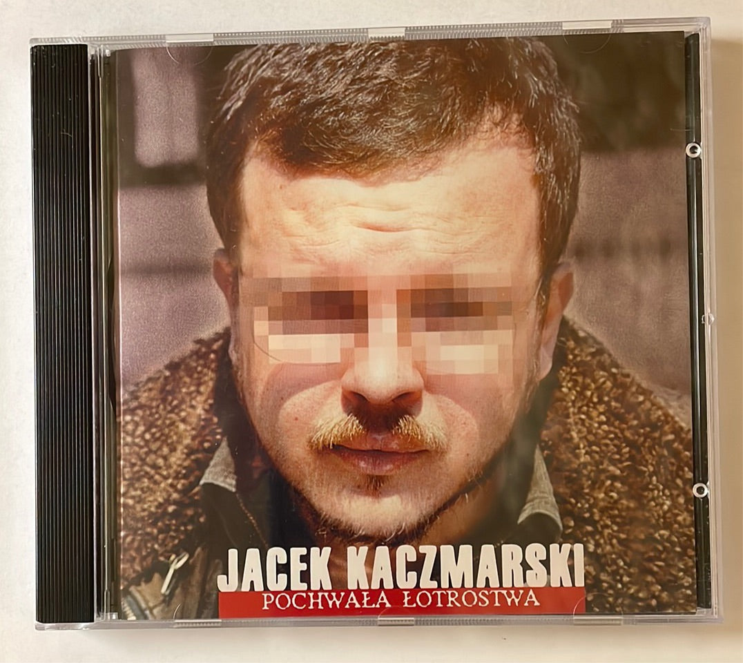 Kaczmarski Jacek Pochwala Lotrostwa
