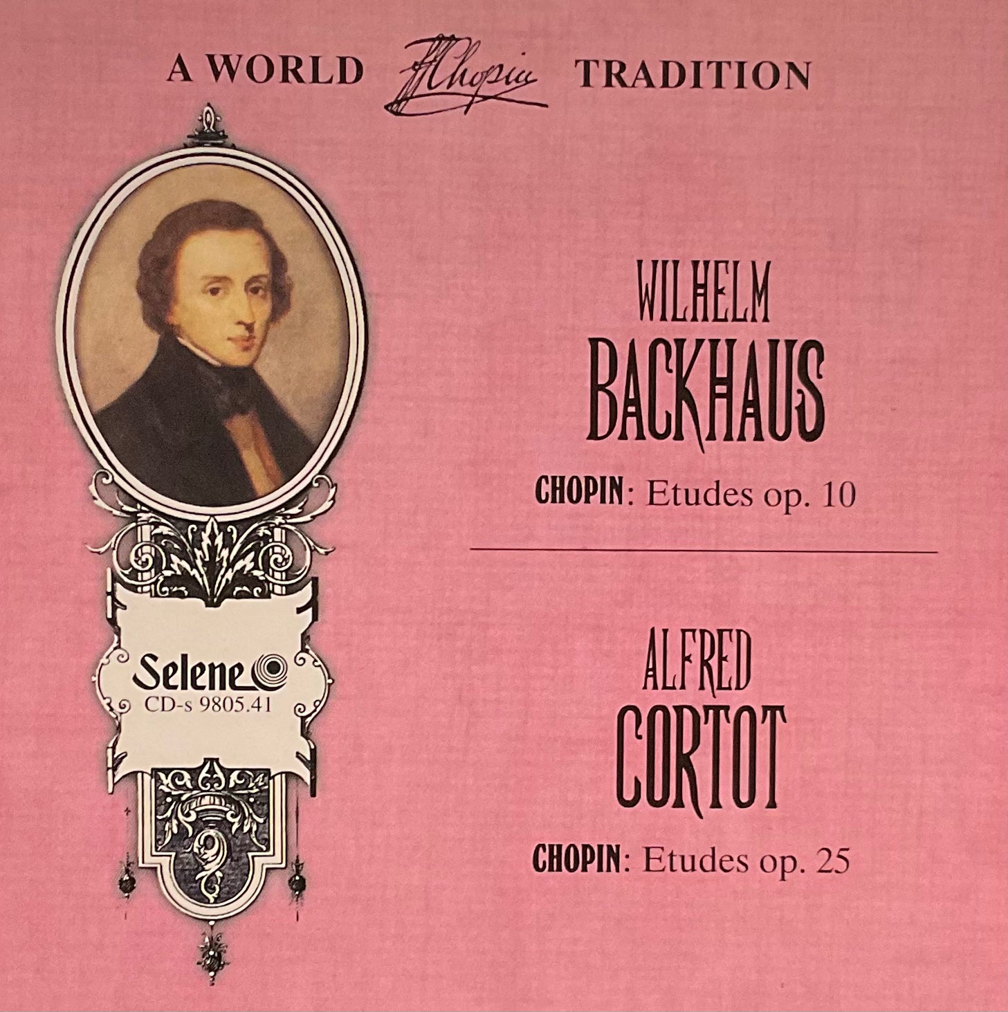 A World Chopin Tradition - Wilhelm Backhaus - Alfred Cortot