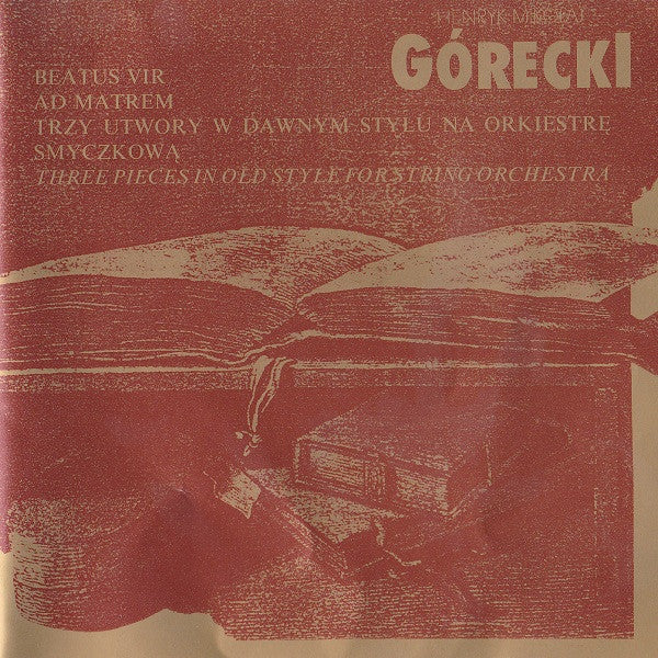 Henryk Mikolaj Gorecki - Baetus Vir