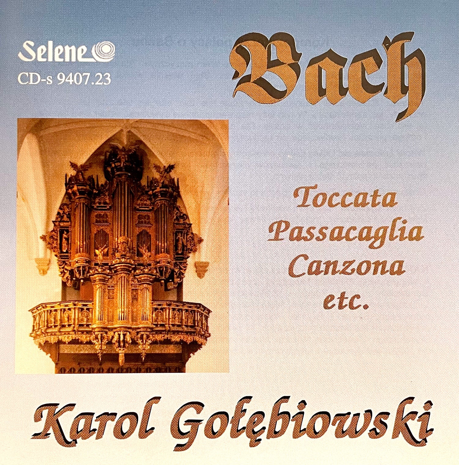 Bach - Toccata, Passacaglia, Canzona, etc... - Karol Golebiowski