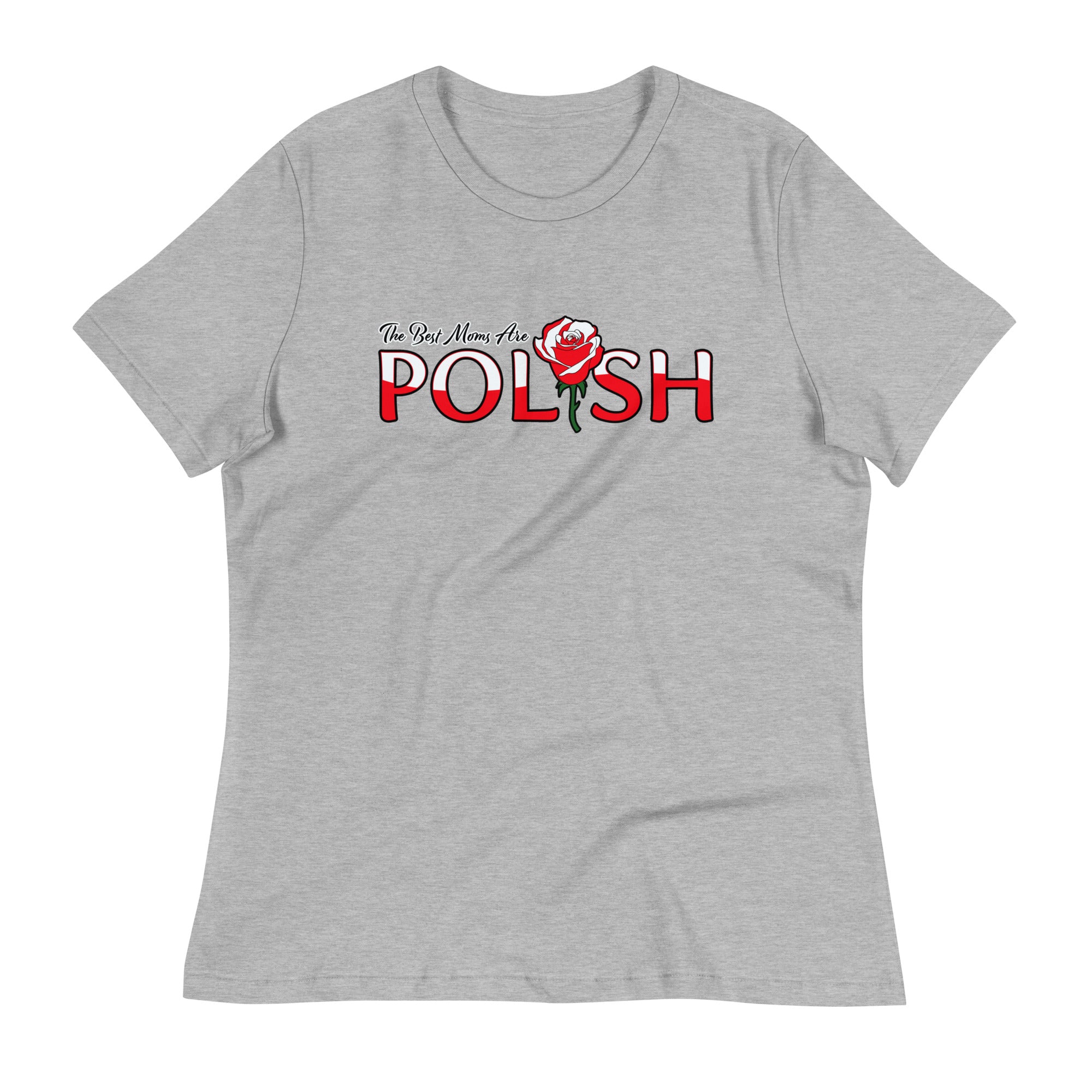 The Best Moms Are Polish Women's Relaxed T-Shirt