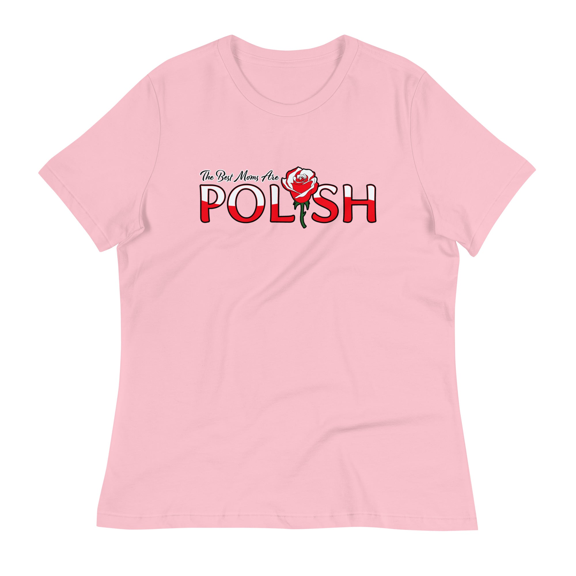 The Best Moms Are Polish Women's Relaxed T-Shirt