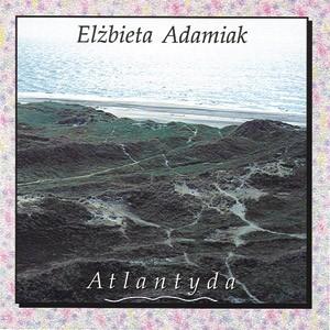 Elzbieta Adamiak - Atlantyda
