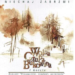 Wolna Grupa Bukowina - Niechaj Zabrzmi