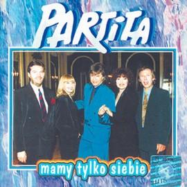 Partita - Mamy Tylko Siebie