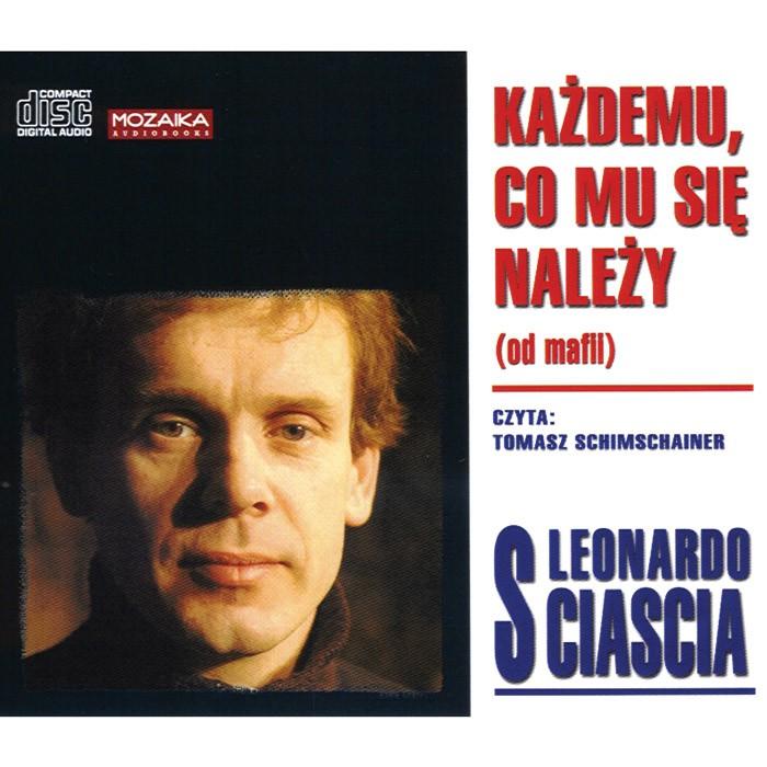 Kazdemu, Co Mu Sie Nalezy - Leonardo Sciascia 4CD