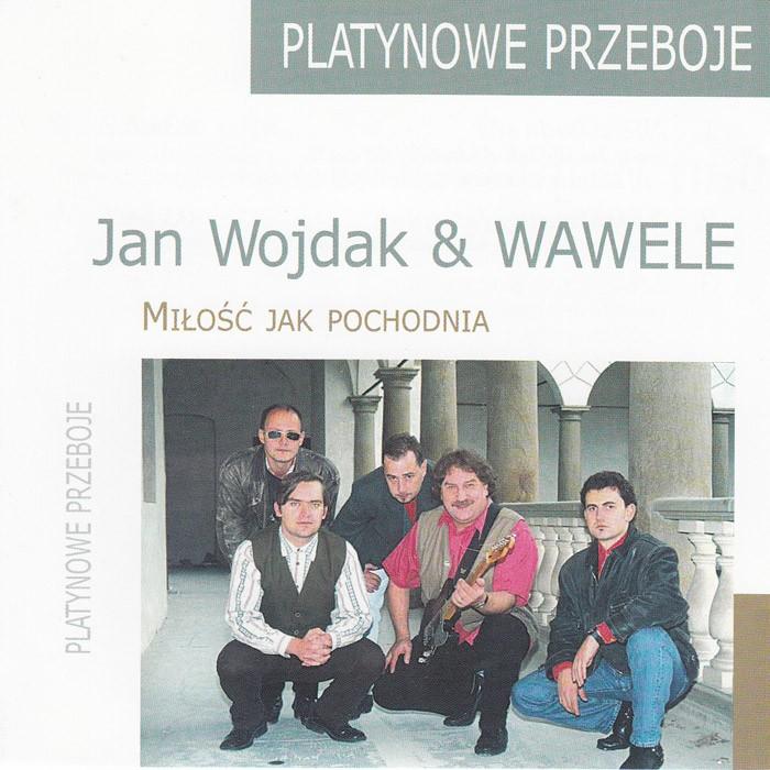 Wojdak & Wawele - Milosc jak pochodnia (Platynowa Kolekcja)