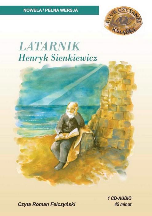 Latarnik - Henryk Sienkiewicz 1CD MP3