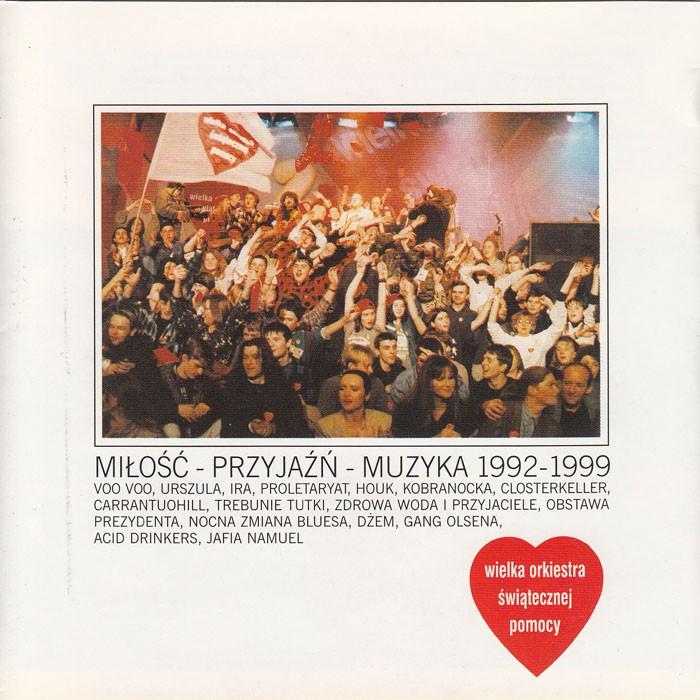 Milosc - Przyjazn - Muzyka 1992-1999