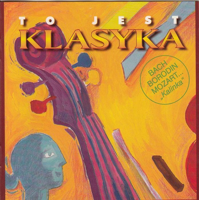 To Jest Klasyka - Bach, Borodin & Mozart