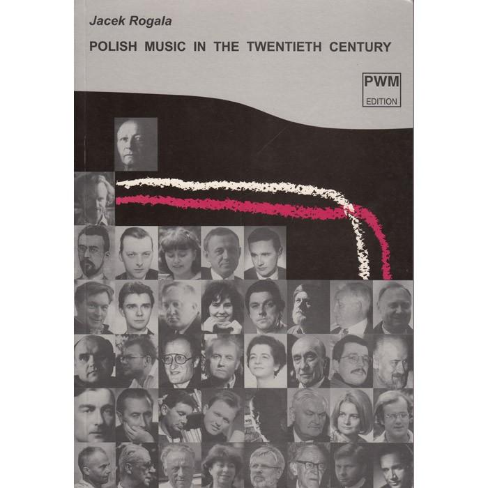 Polish Music in the Twentieth Century