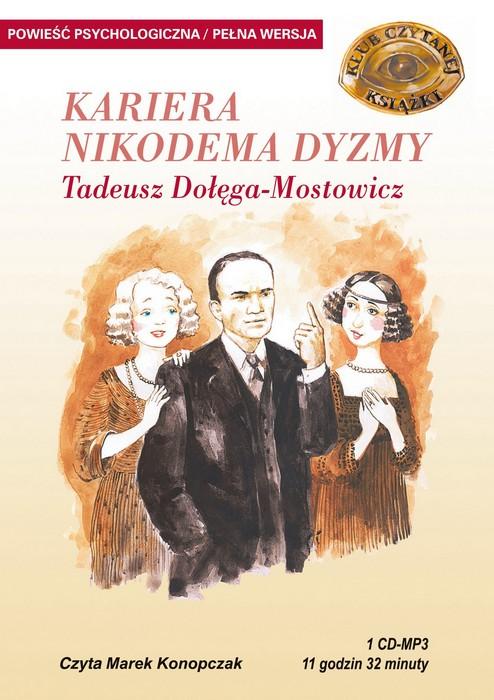 Kariera Nikodema Dyzmy - Tadeusz Dolega-Mostowicz 1CD MP3
