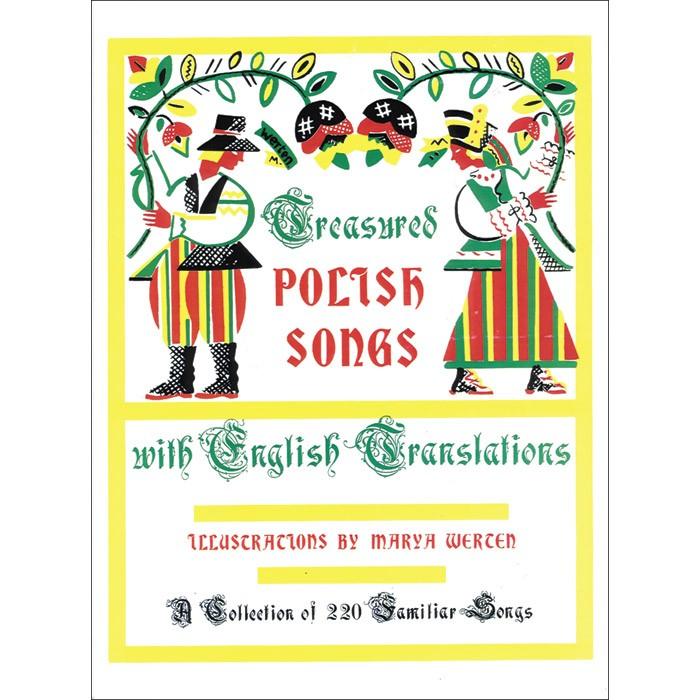 Treasured Polish Songs with English Translations (Bilingual)