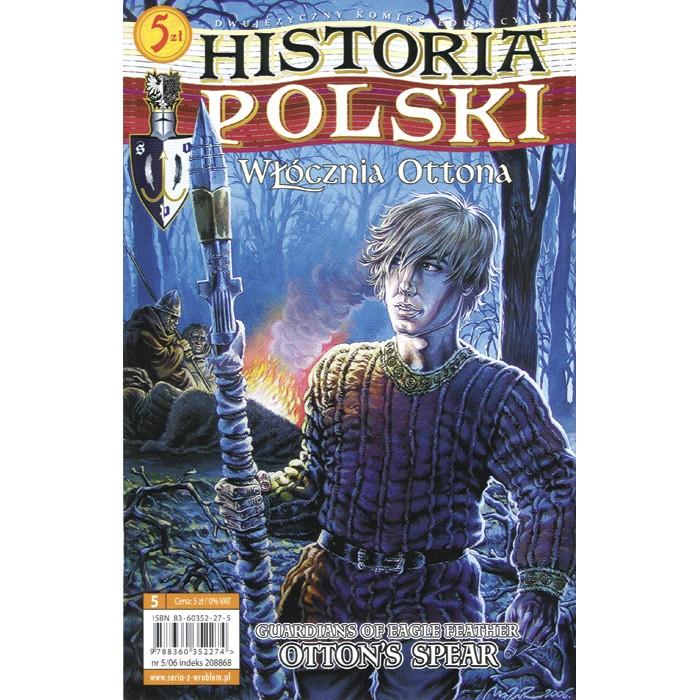 Polish History Comic Vol.5 - Ottons Spear (Bilingual)