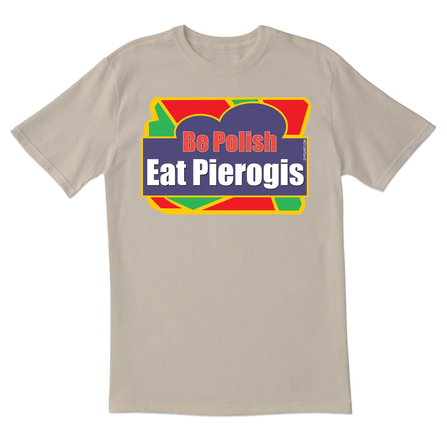 Eat Pierogis Short Sleeve Tshirt