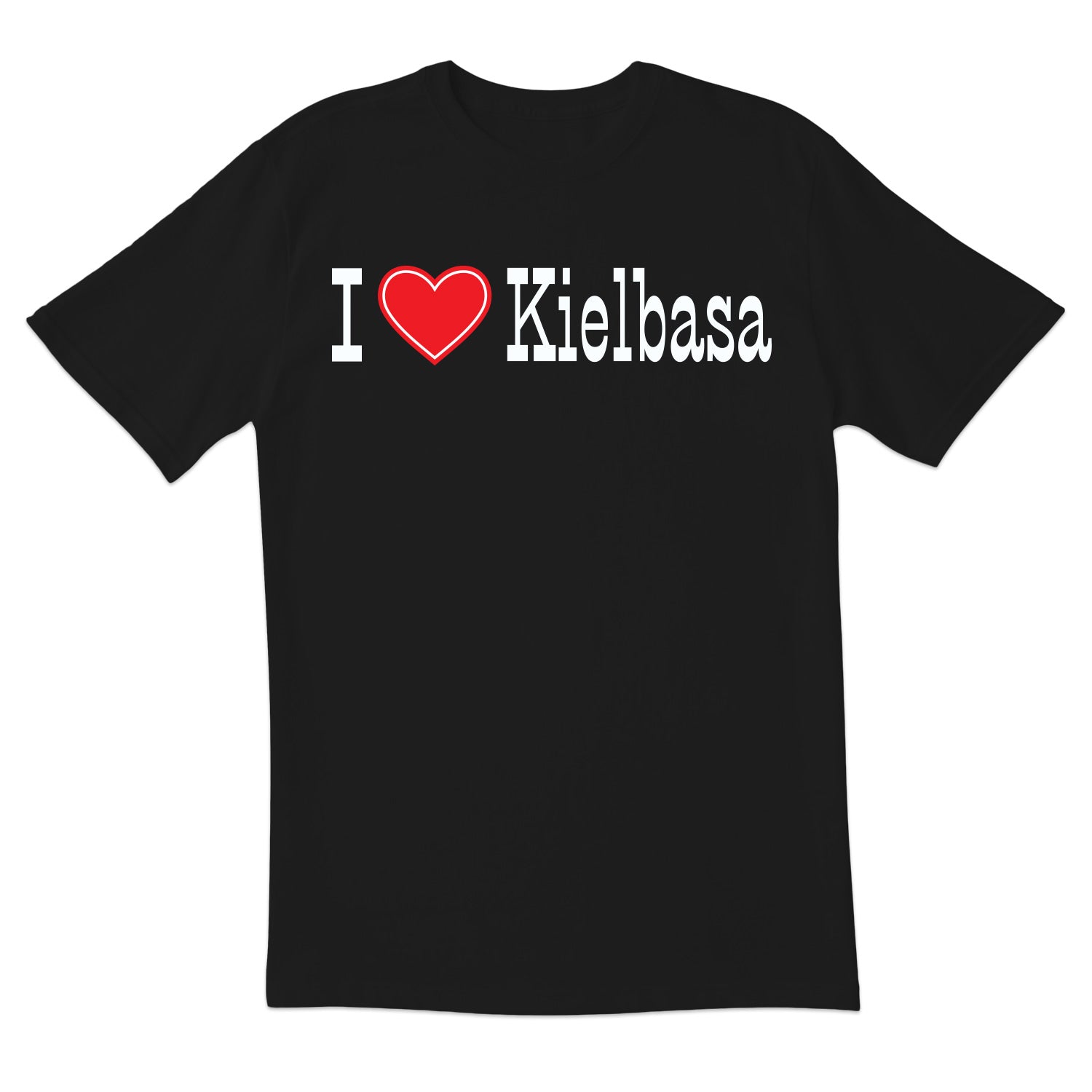 I Love Kielbasa Short Sleeve Tshirt