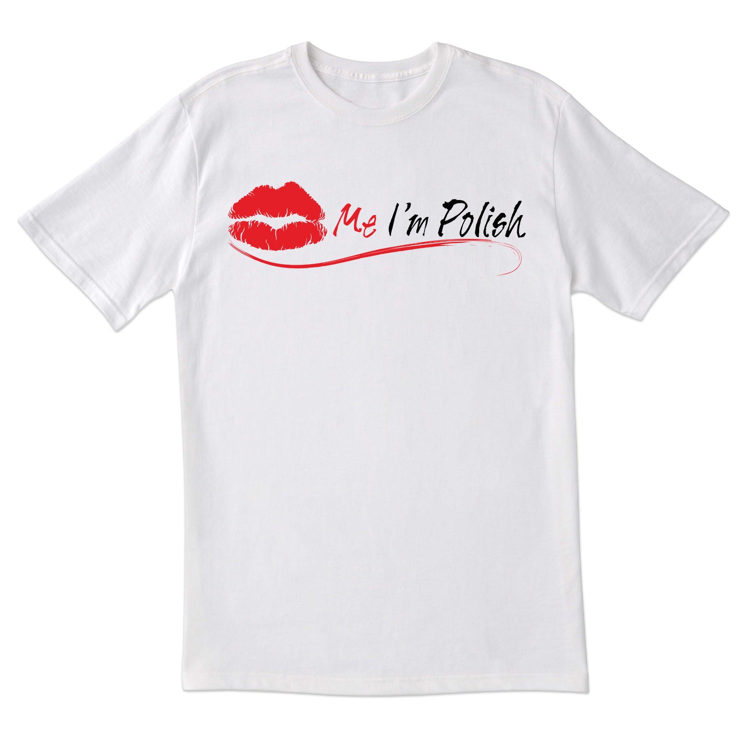 Kiss Me I’m Polish Short Sleeve Tshirt