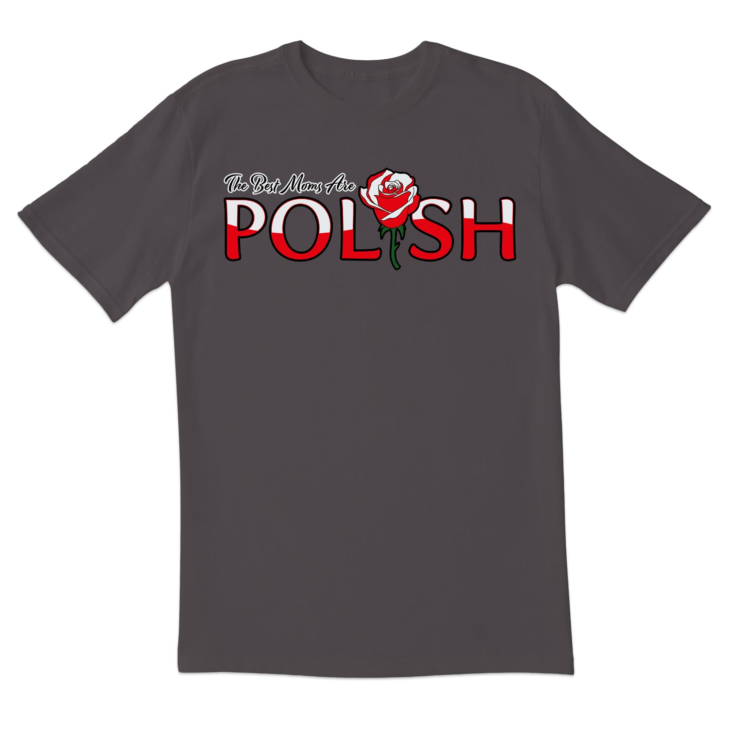 The Best Moms Are Polish Short Sleeve Tshirt