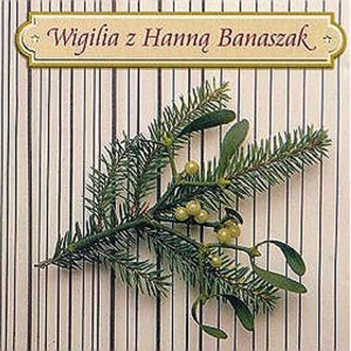 Hanna Banaszak - Wigilia