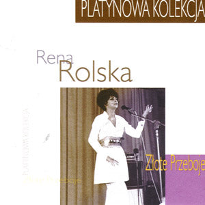 Rena Rolska (Platynowa Kolekcja)