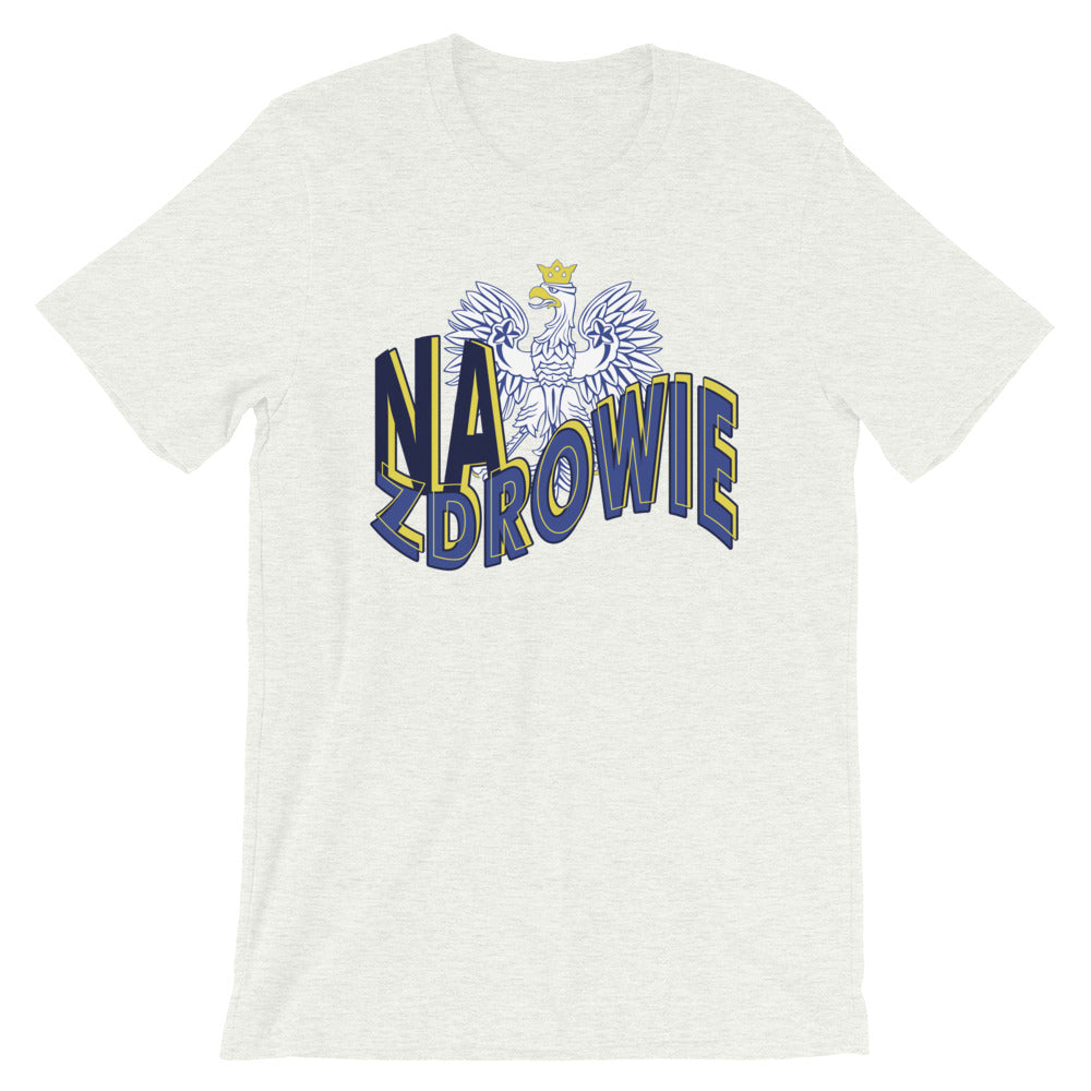 Na Zdrowie with Eagle Short-Sleeve Unisex T-Shirt