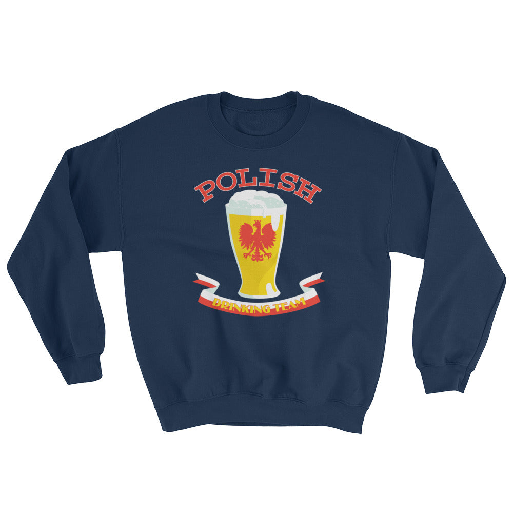 Polish Drinking Team Crew Neck Sweatshirt