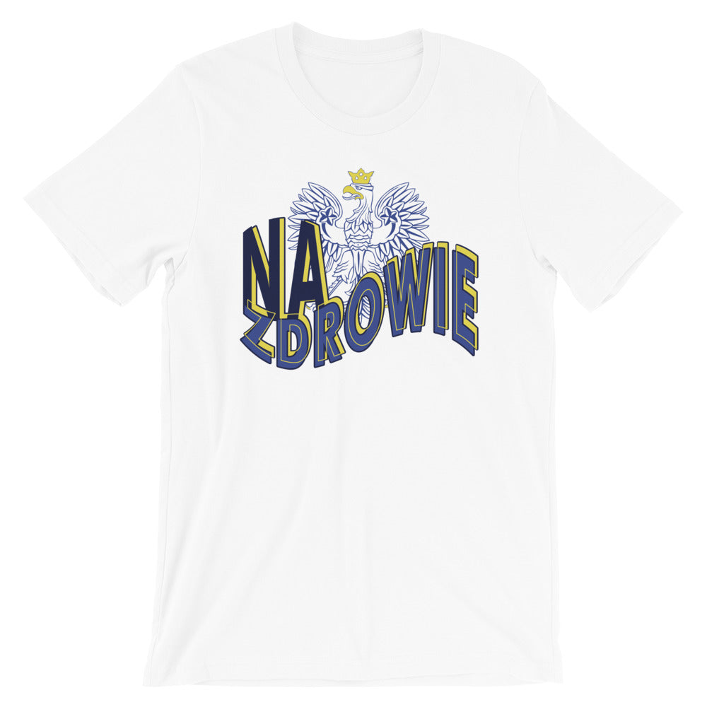 Na Zdrowie with Eagle Short-Sleeve Unisex T-Shirt