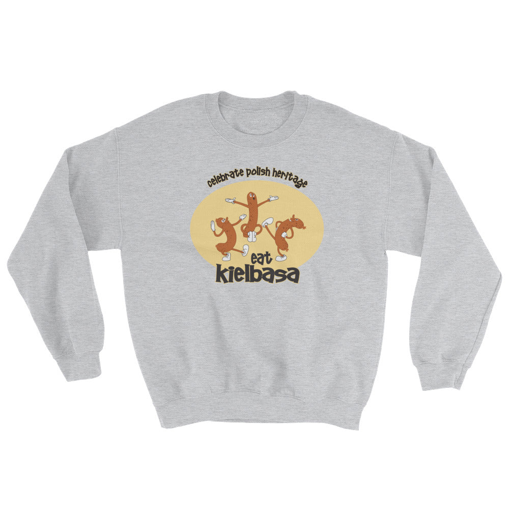 Eat Kielbasa Crew Neck Sweatshirt
