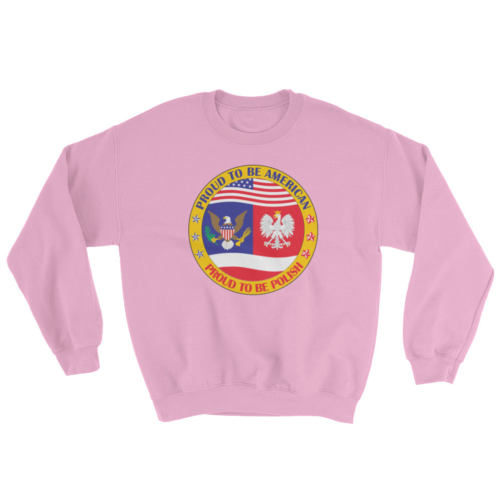 Proud to be Polish American Crew Neck Sweatshirt