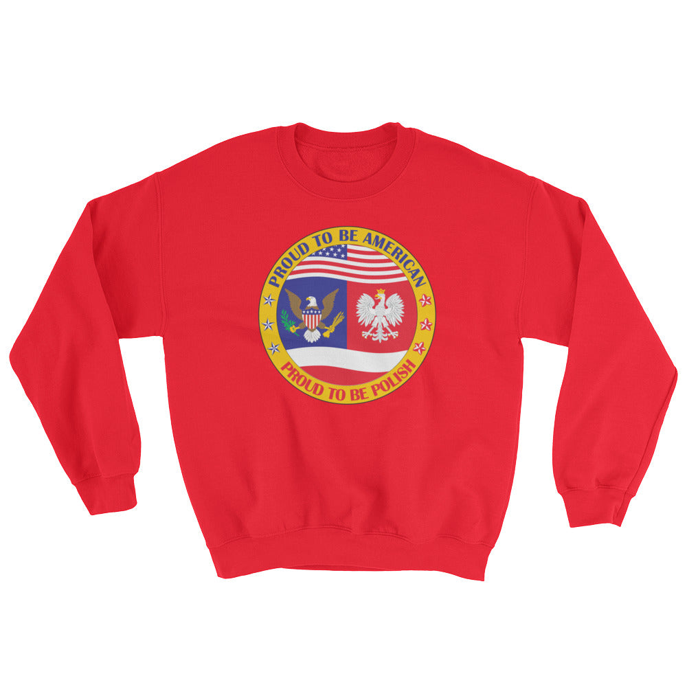 Proud to be Polish American Crew Neck Sweatshirt