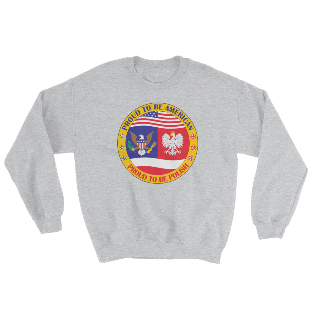Proud to be Polish American Crew Neck Sweatshirt