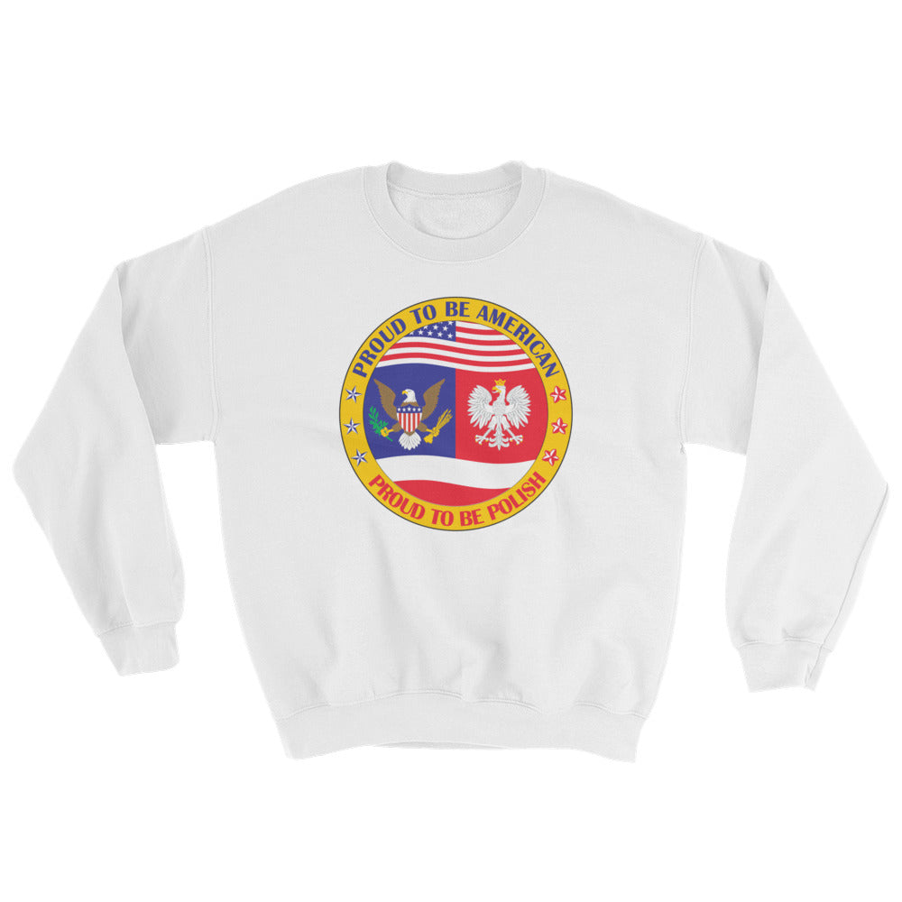Proud to be Polish American Crew Neck Sweatshirt
