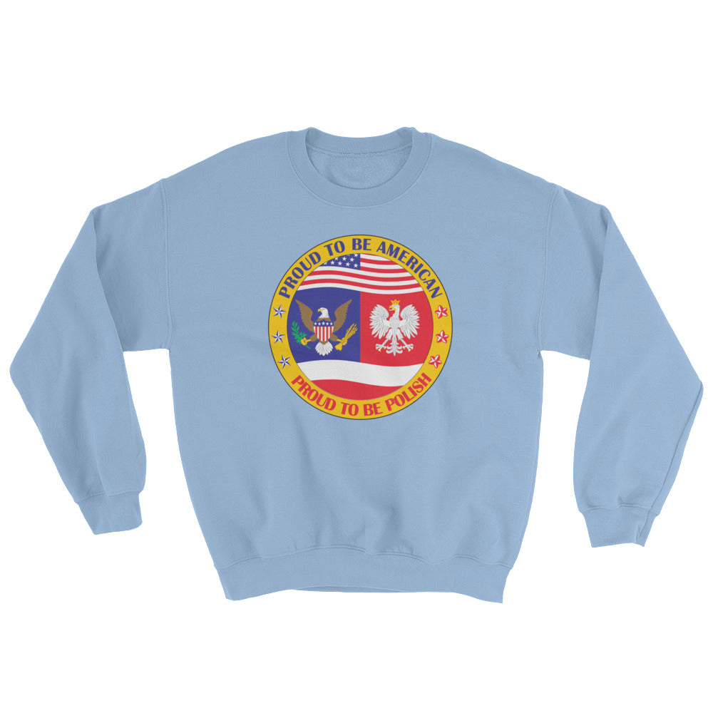 Proud to be Polish American Crew Neck Sweatshirt