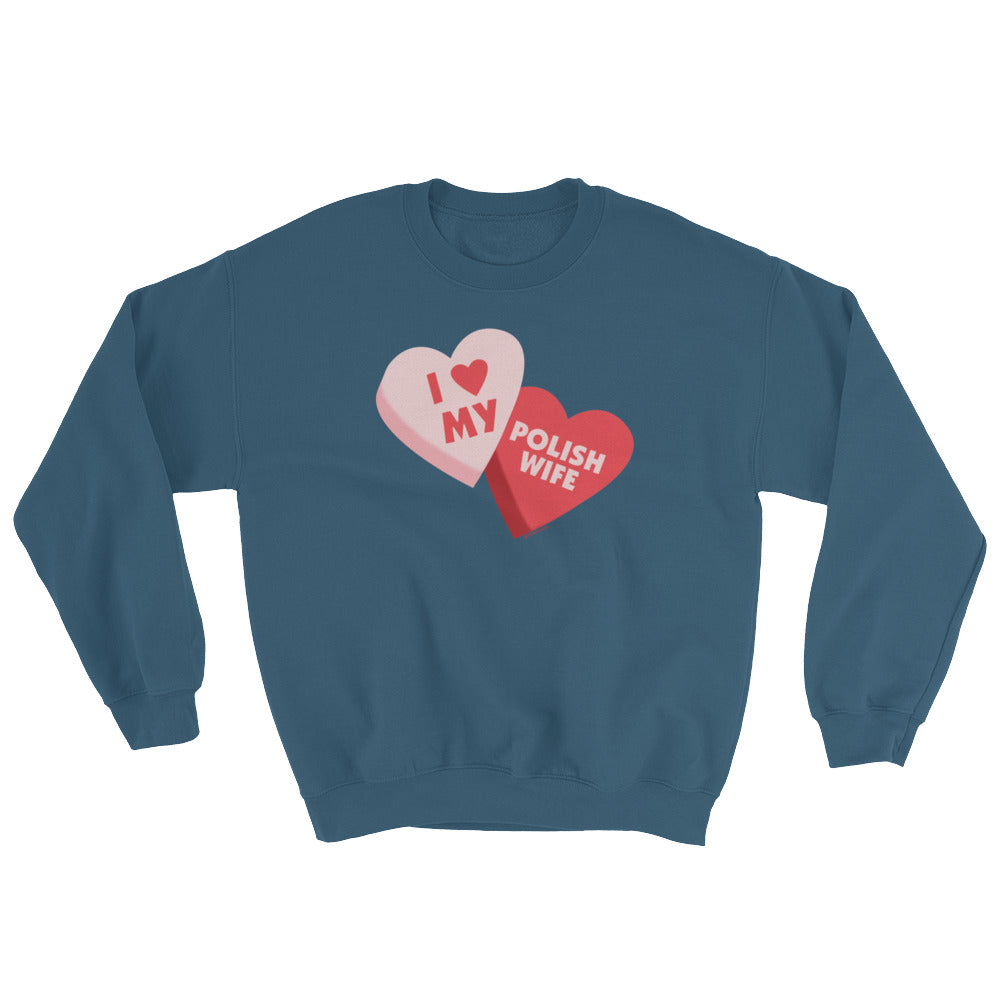 I Love My Polish Wife Crew Neck Sweatshirt