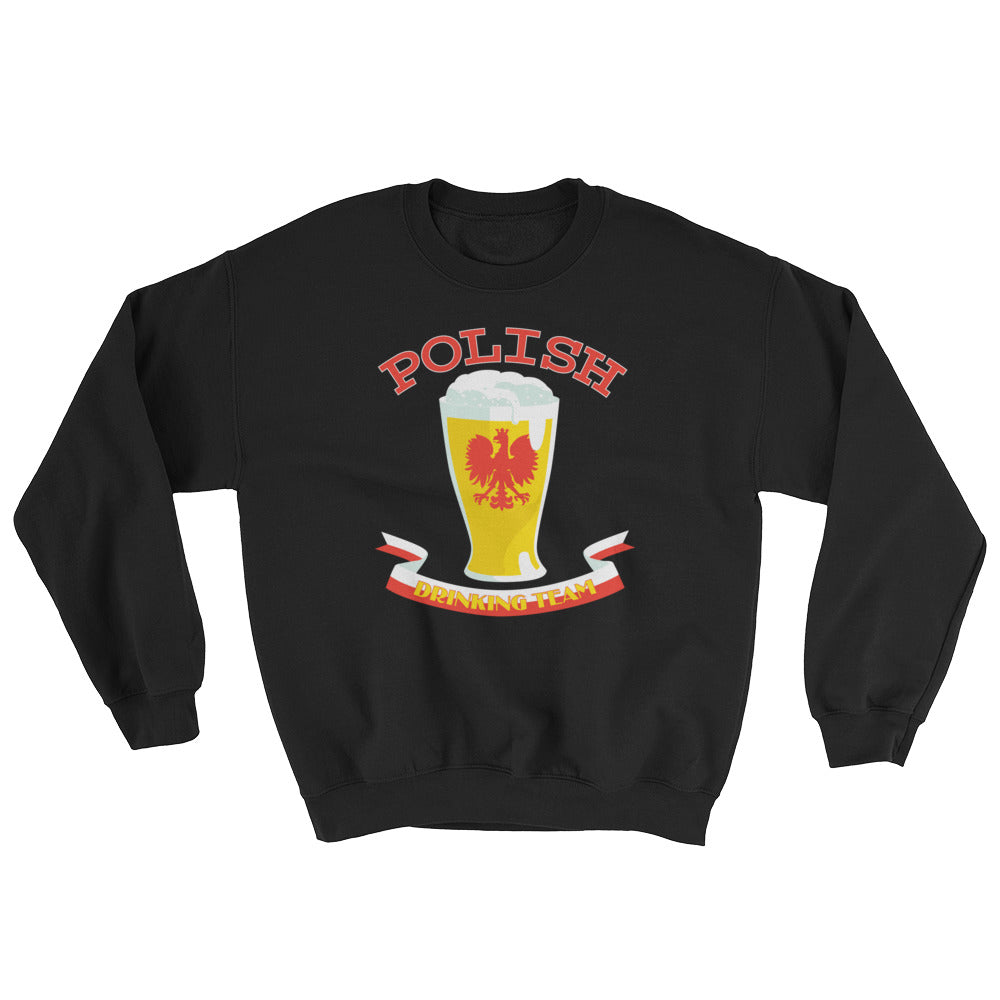 Polish Drinking Team Crew Neck Sweatshirt