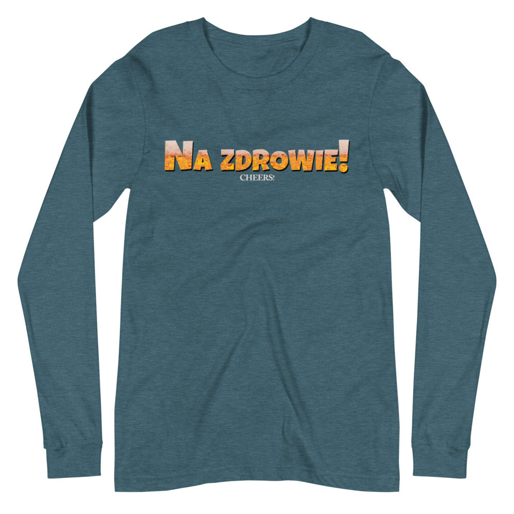 Na Zdrowie Long Sleeve Tee