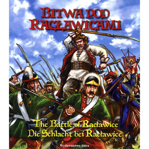 Legend of the Battle of Raclawice (Trilingual)