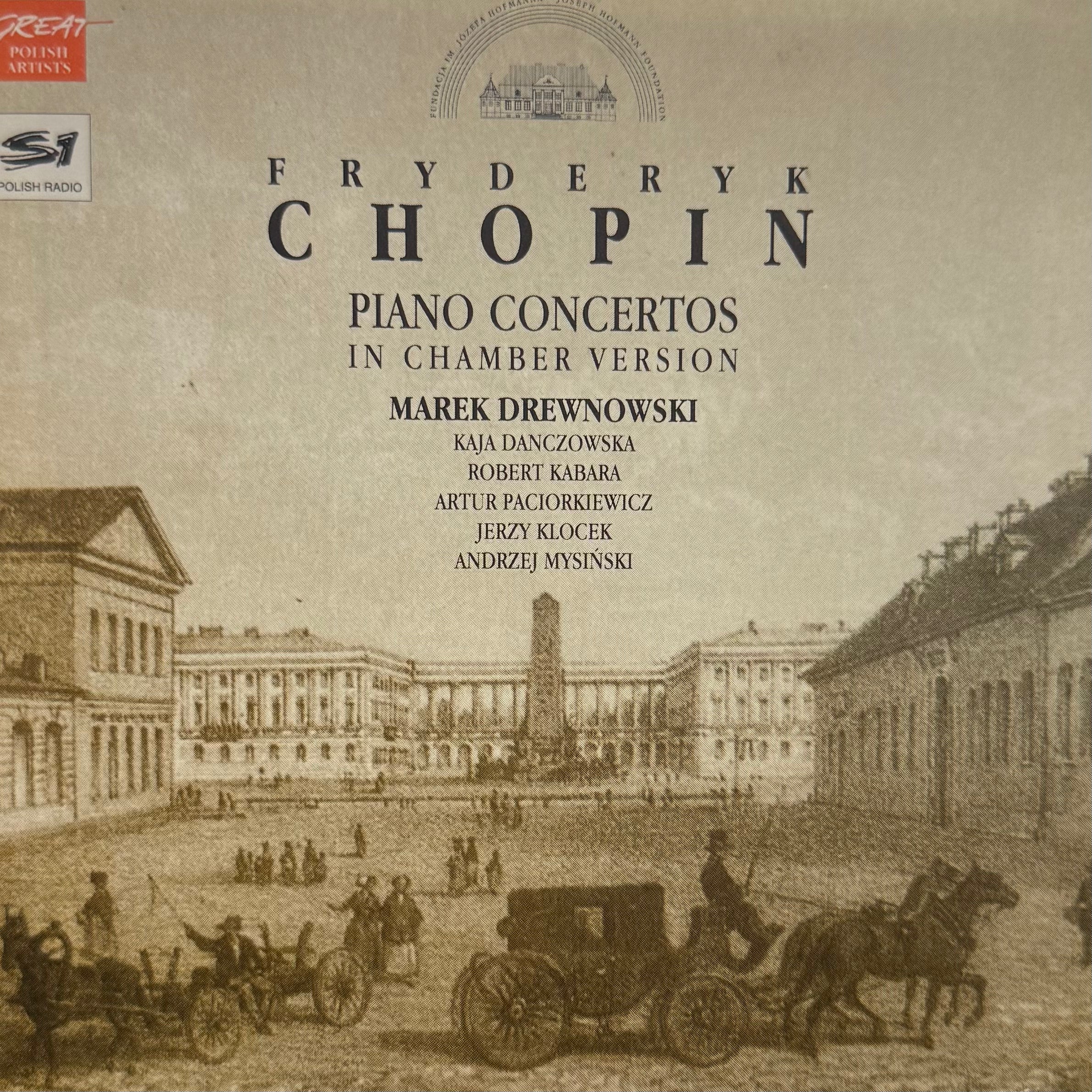 Fryderyk Chopin - Piano Concertos in Chamber Version