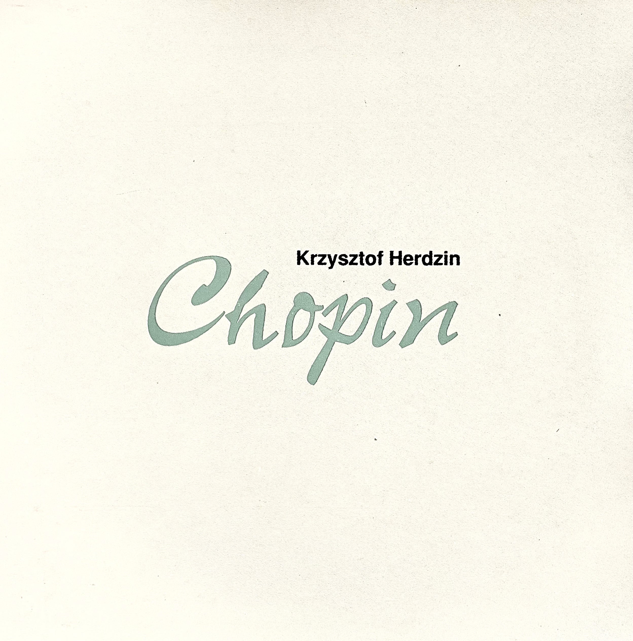 Krysztof Herdzin - Chopin