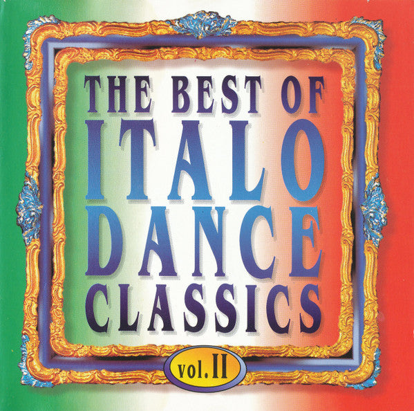 The Best of Italo Dance Classics vol II