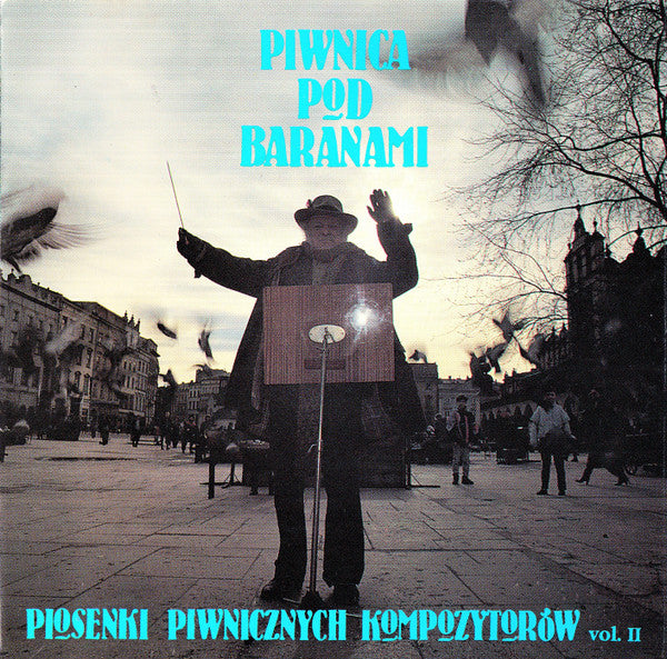 Piwnica Pod Baranami  - Piosenki Piwnicznych Kompozytorów Vol. II