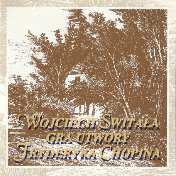 Wojciech Świtała Gra Utwory Fryderyka Chopina - CD