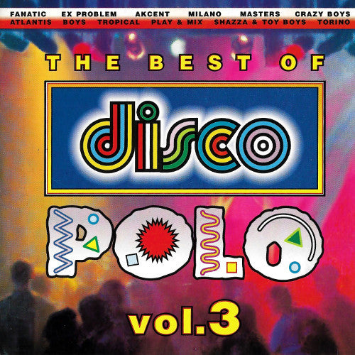 Disco Polo - The Best Of...Vol.3