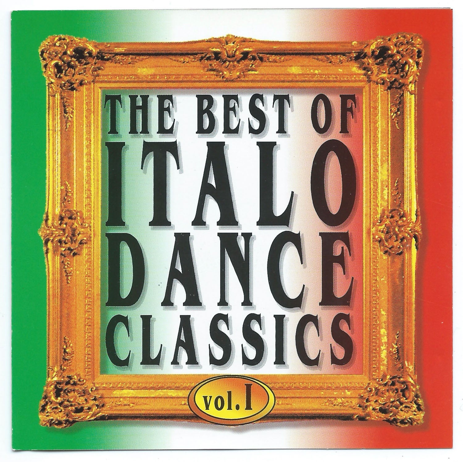The Best of Italo Dance Classics vol 1