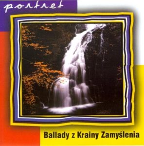 Portret - Ballady z Krainy Zamyslenia - CD