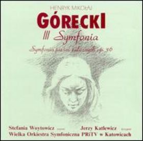 Gorecki Henryk - III Symfonia