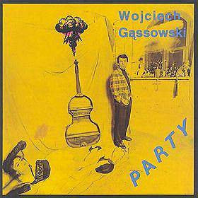 Wojciech Gassowski - Party